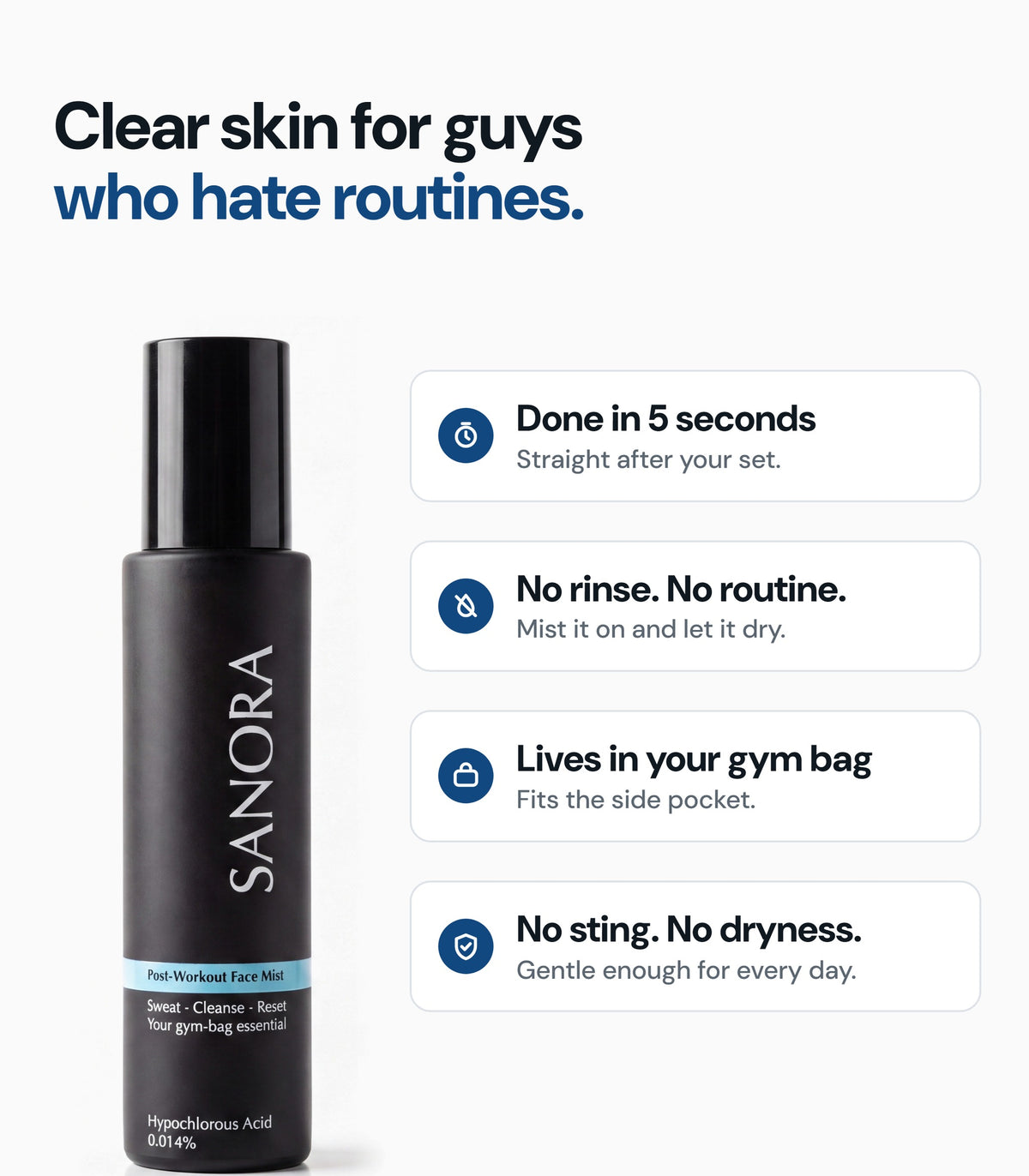 Done in 5 seconds, no rinse, lives in your gym bag, no sting or dryness